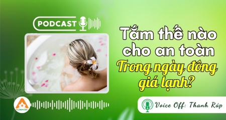 Tắm thế nào cho an toàn trong ngày đông giá lạnh?